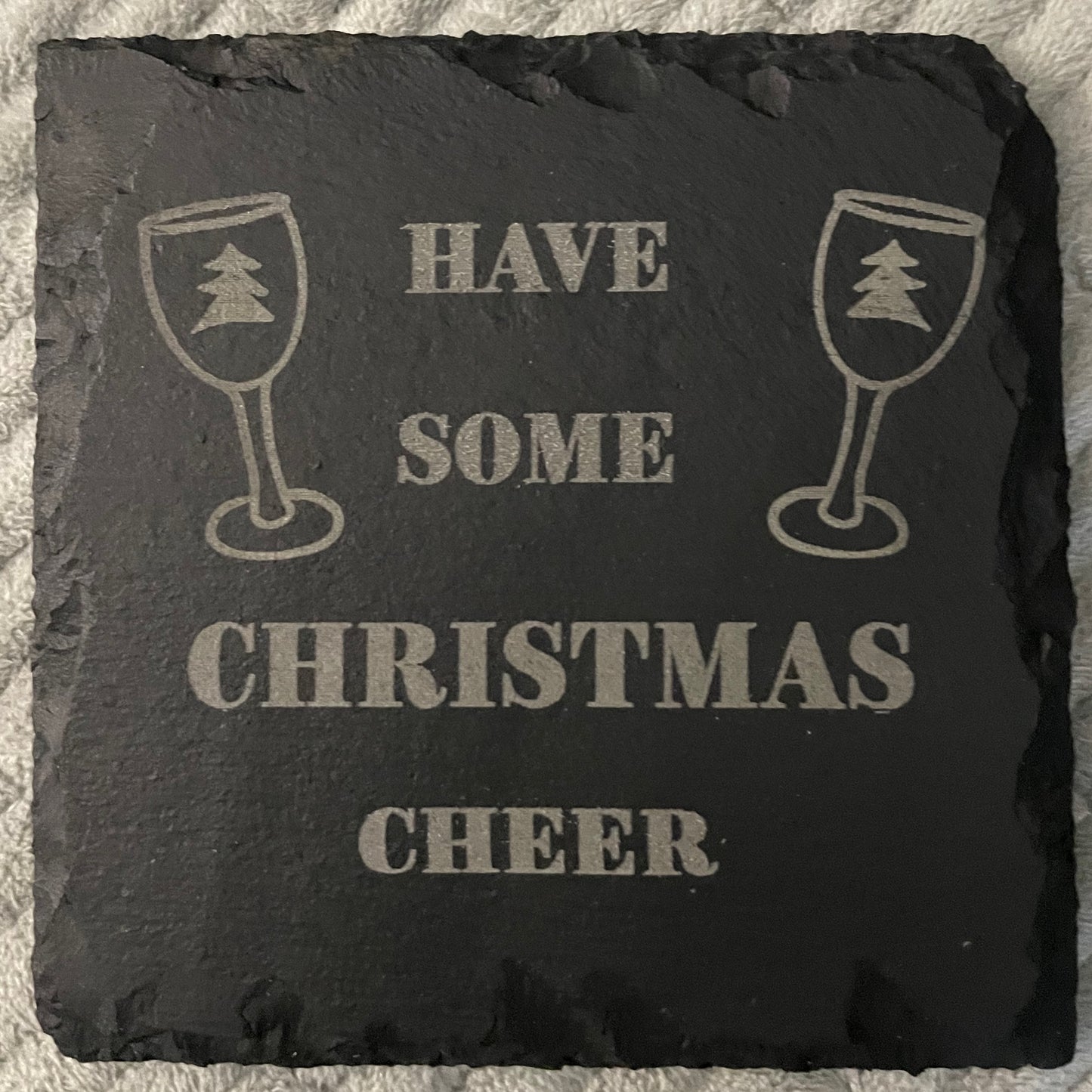 Black slate square coaster laser engraved with have some christmas cheer