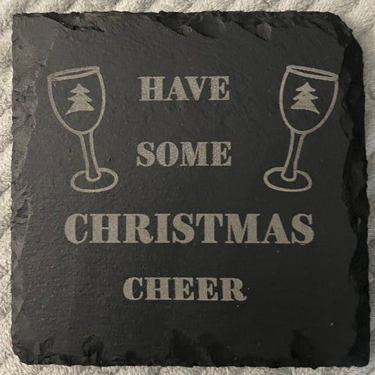 Black slate square coaster laser engraved with have some christmas cheer